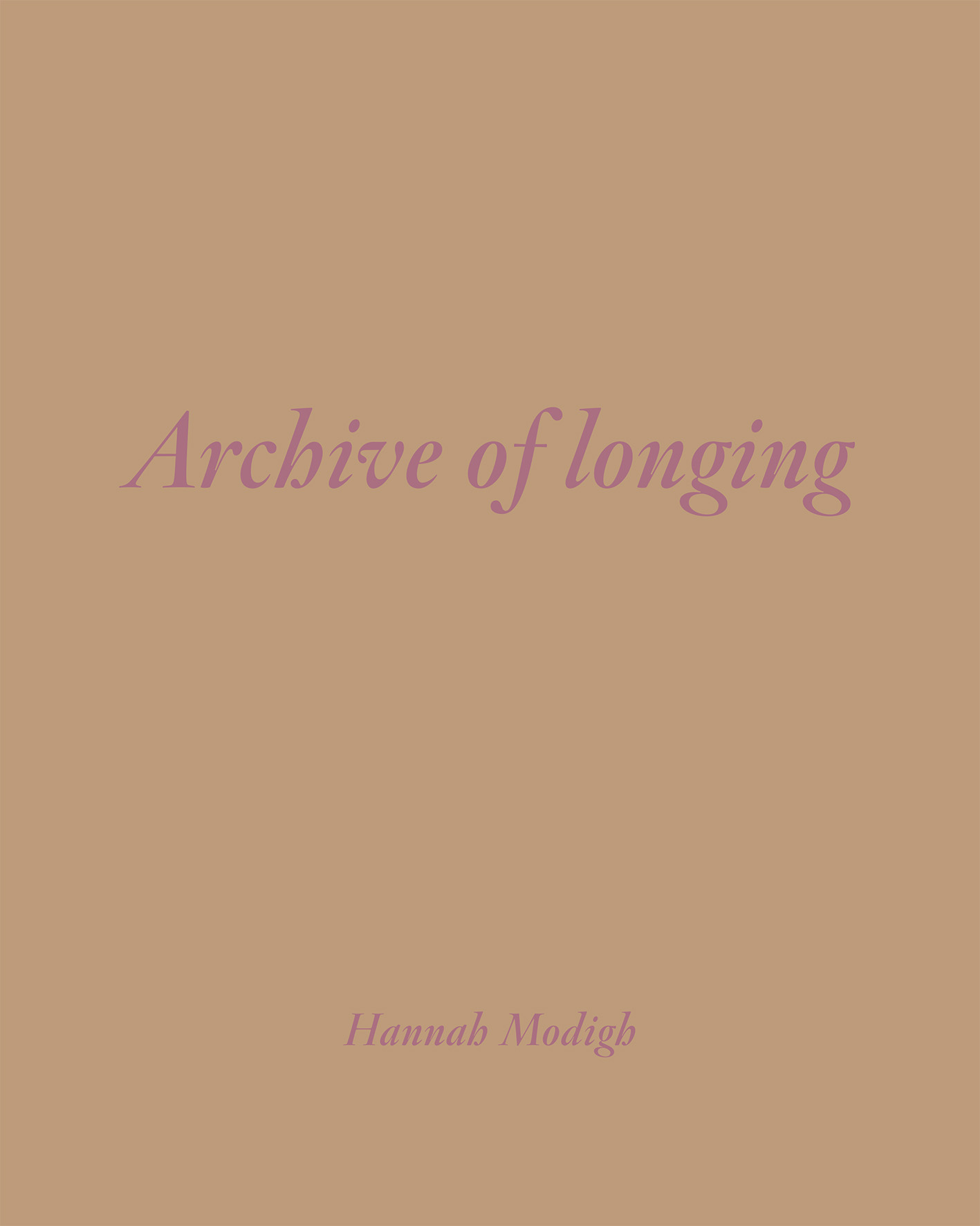 Edition Fotohof „Hannah Modigh – Archive of longing“ Diese Woche zu ...